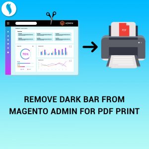 Magento Admin PDF Print Remove Dark Bar
