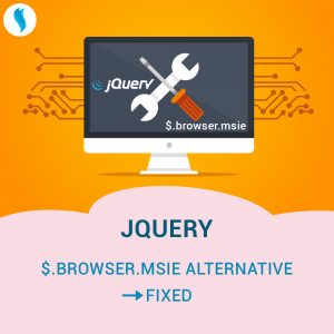JQuery – $.browser.msie Alternative – Fixed