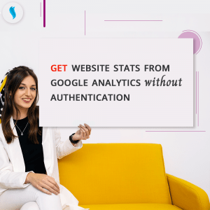 Get your Website Stats from Google Analytics without Authentication